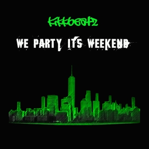 kikkbeatz---We-Party-Its-Weekend